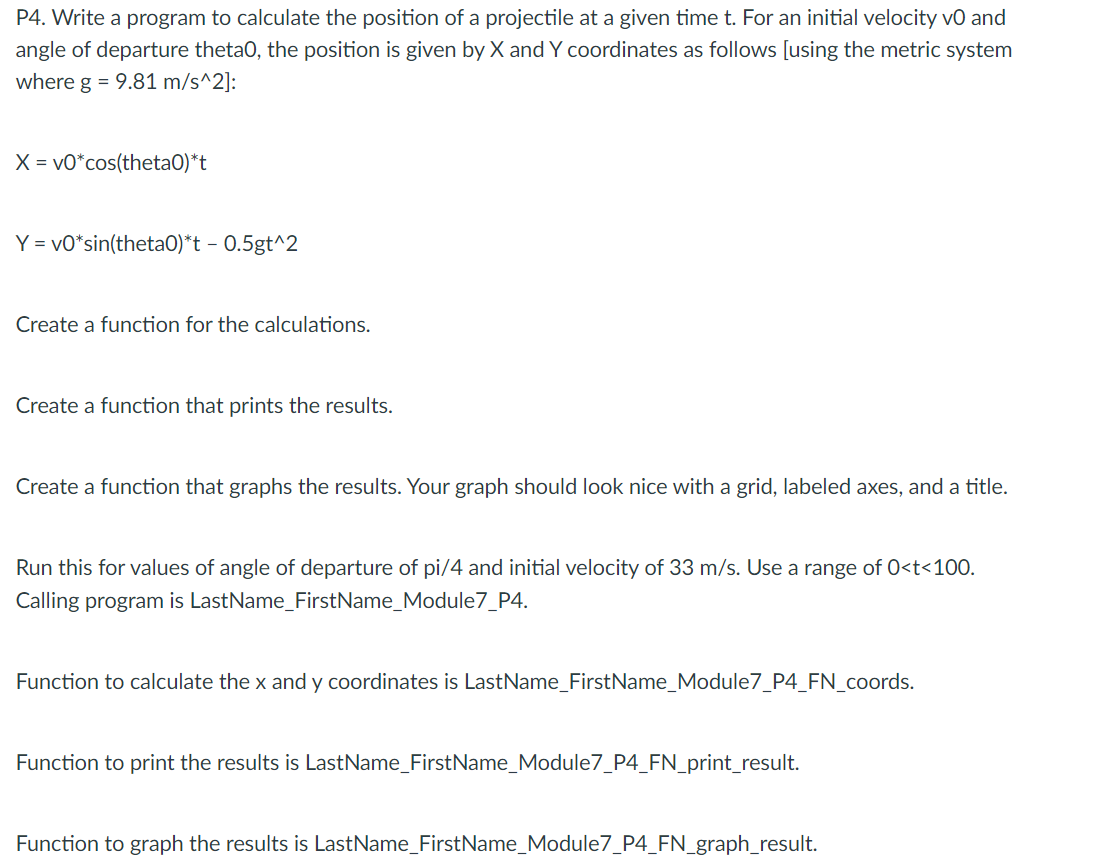 P 4 . Write a program to calculate the position