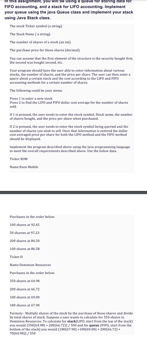 In this assignment, you will be using a queue for