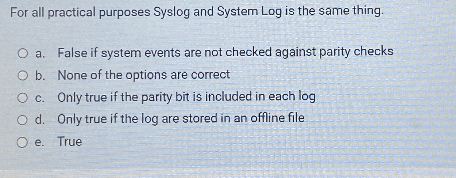 For all practical purposes Syslog and System Log