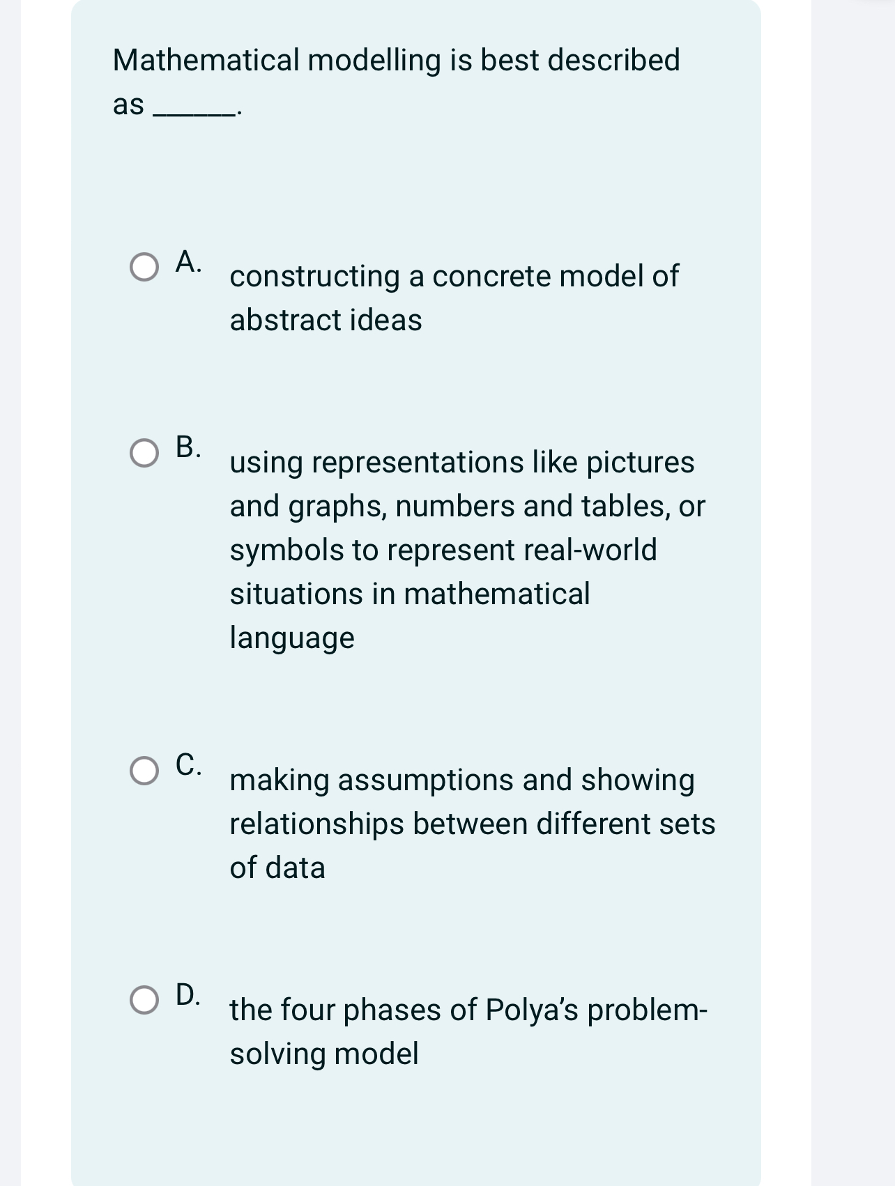 Mathematical modelling is best described as A .
