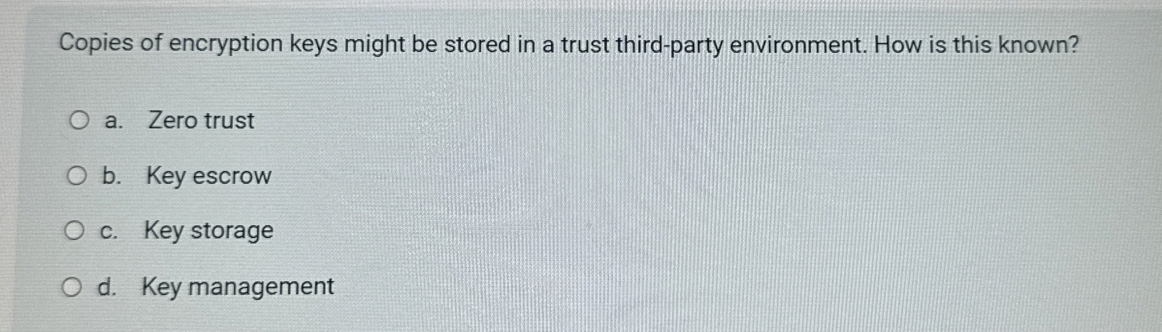 Steps for Copies of encryption keys might be