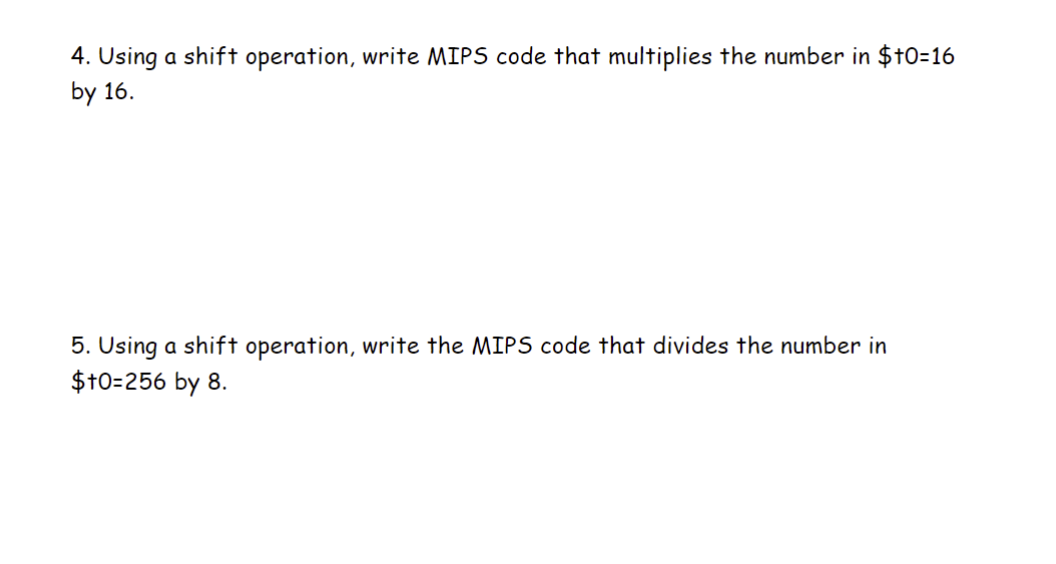Using a shift operation, write MIPS code that