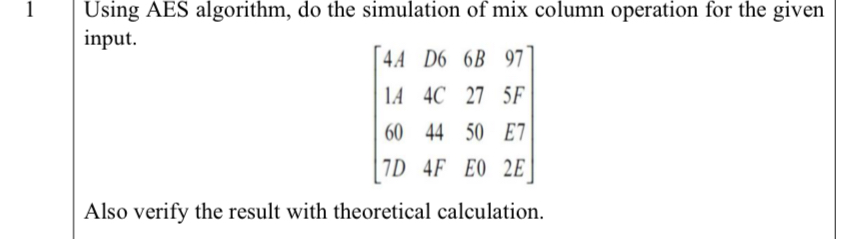 Using AES algorithm, do the simulation of mix