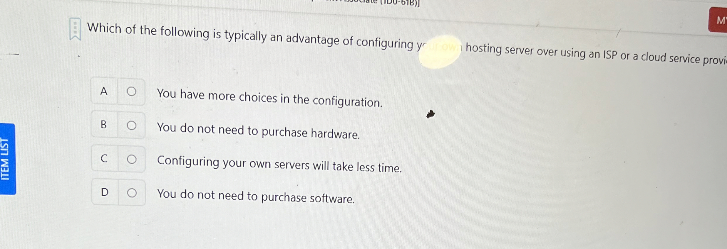 Which of the following is typically an advantage