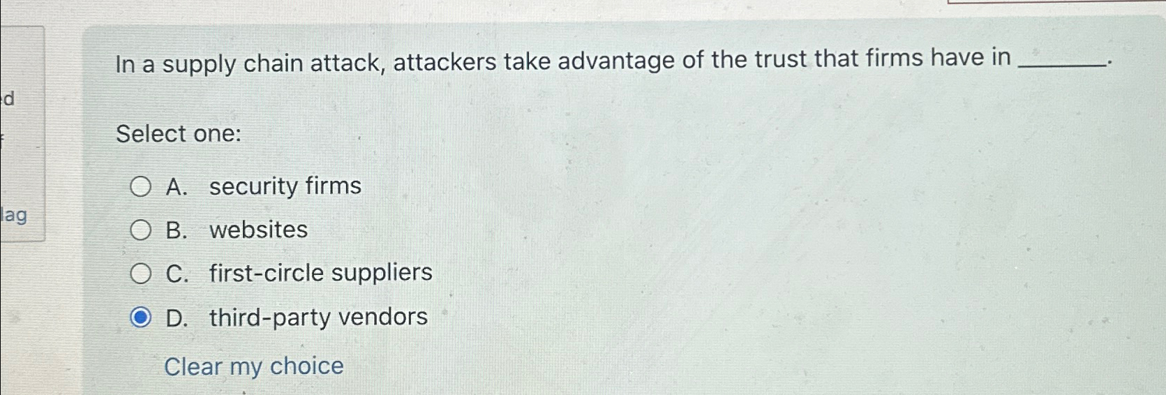 In a supply chain attack, attackers take