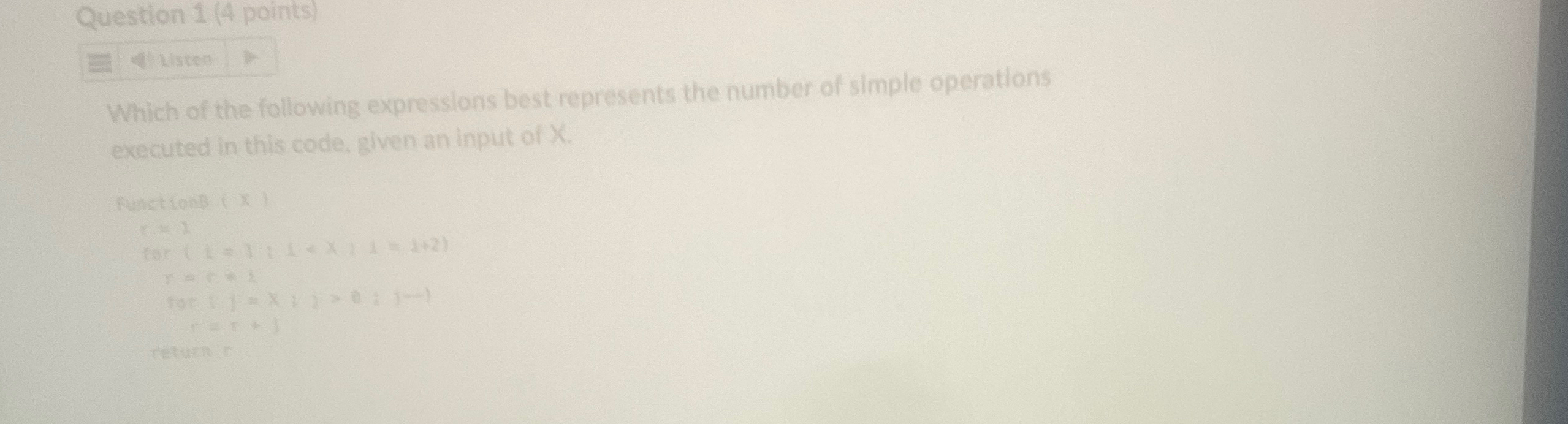 Question 1 ( 4 points ) Which of the following