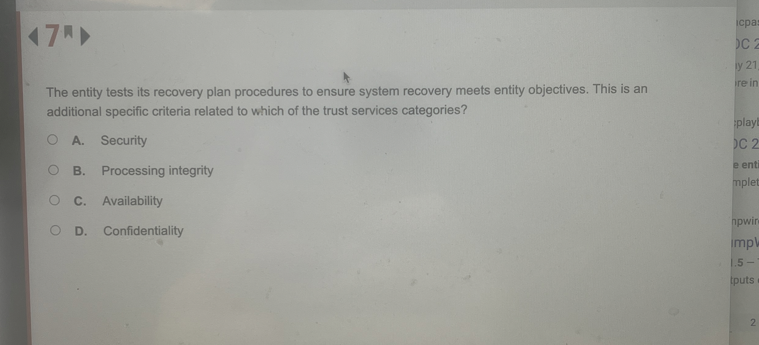 7 The entity tests its recovery plan procedures