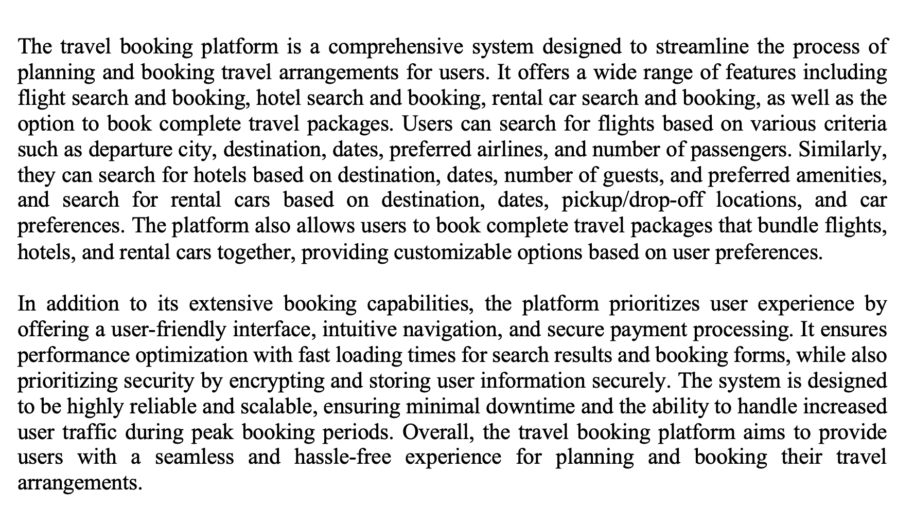 The travel booking platform is a comprehensive