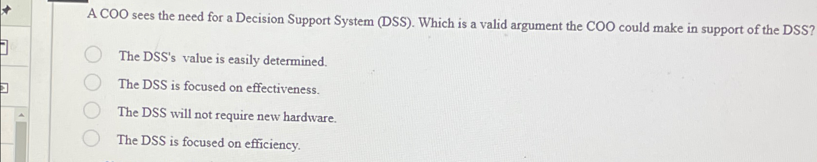 A COO sees the need for a Decision Support System