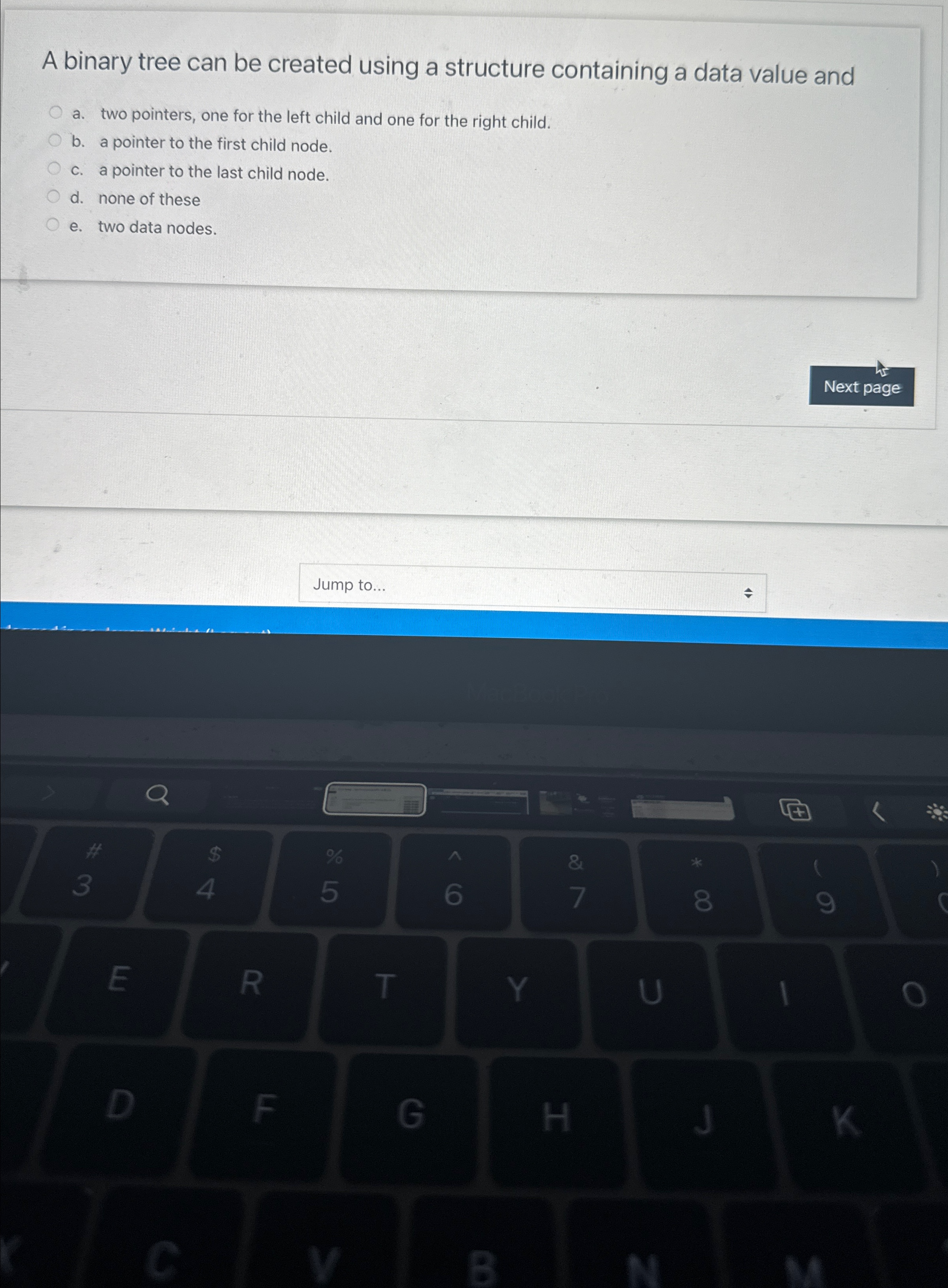 A binary tree can be created using a structure