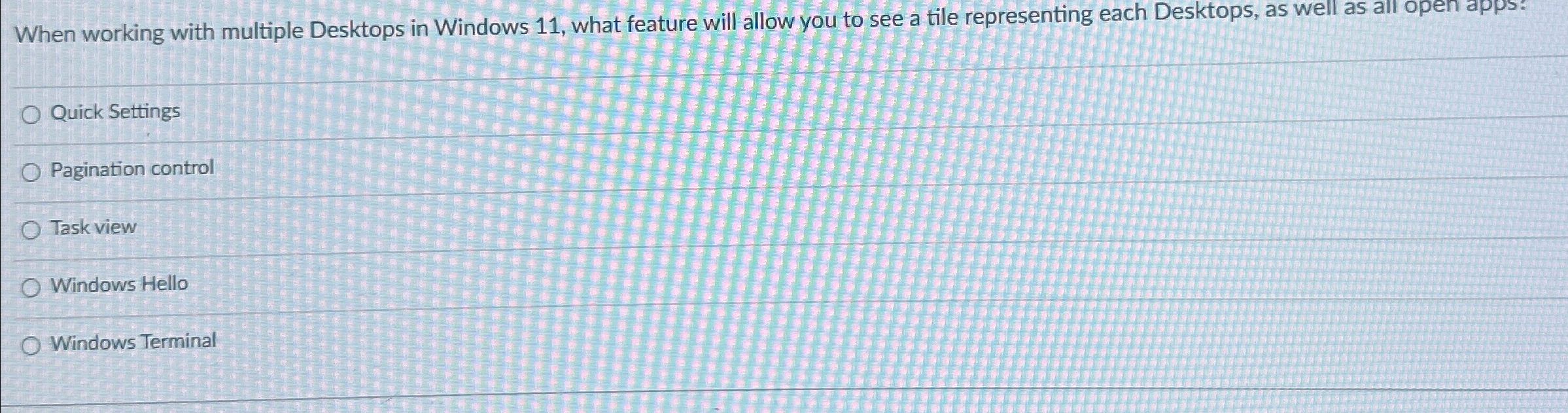 When working with multiple Desktops in Windows 1