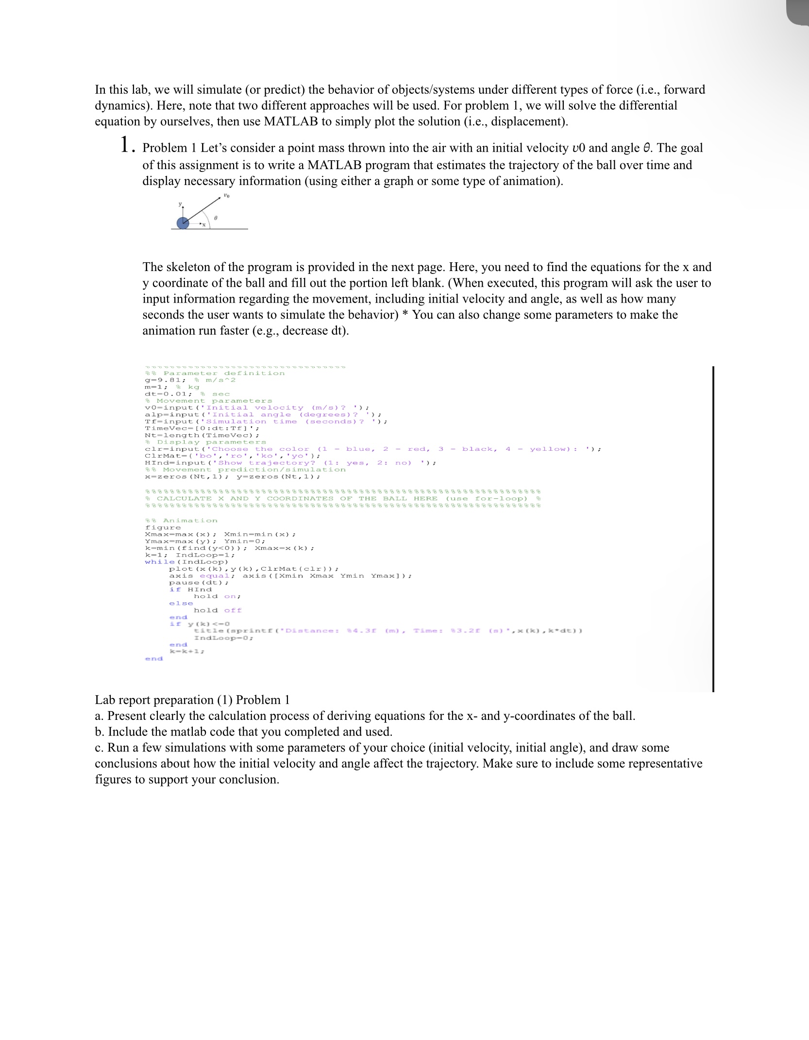 In this lab, we will simulate ( or predict ) the