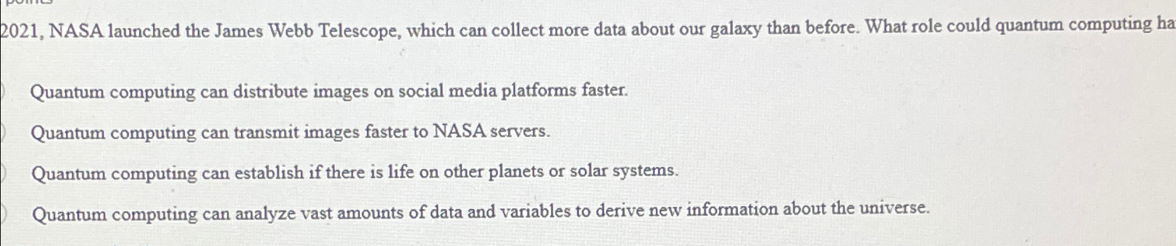 2 0 2 1 , NASA launched the James Webb Telescope,