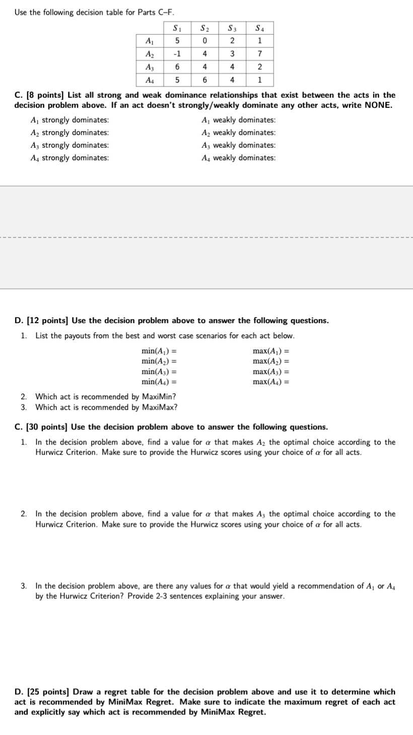 Use the following decision table for Parts C - F