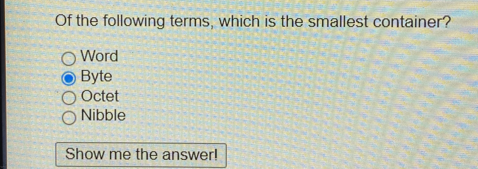 Of the following terms, which is the smallest