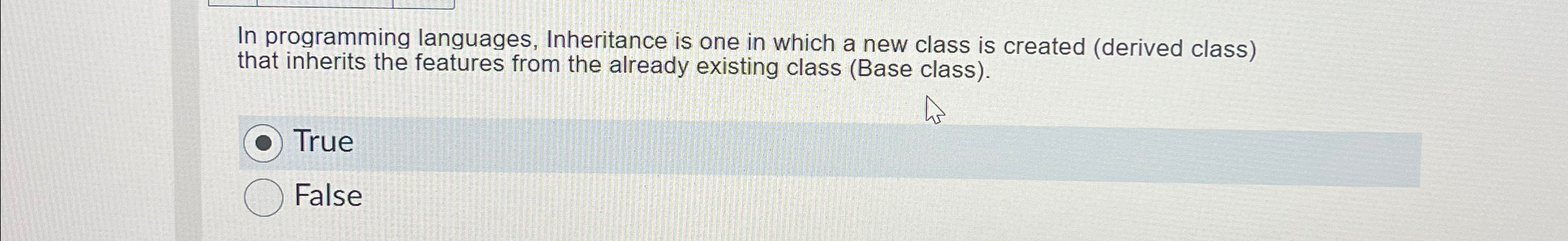 In programming languages, Inheritance is one in
