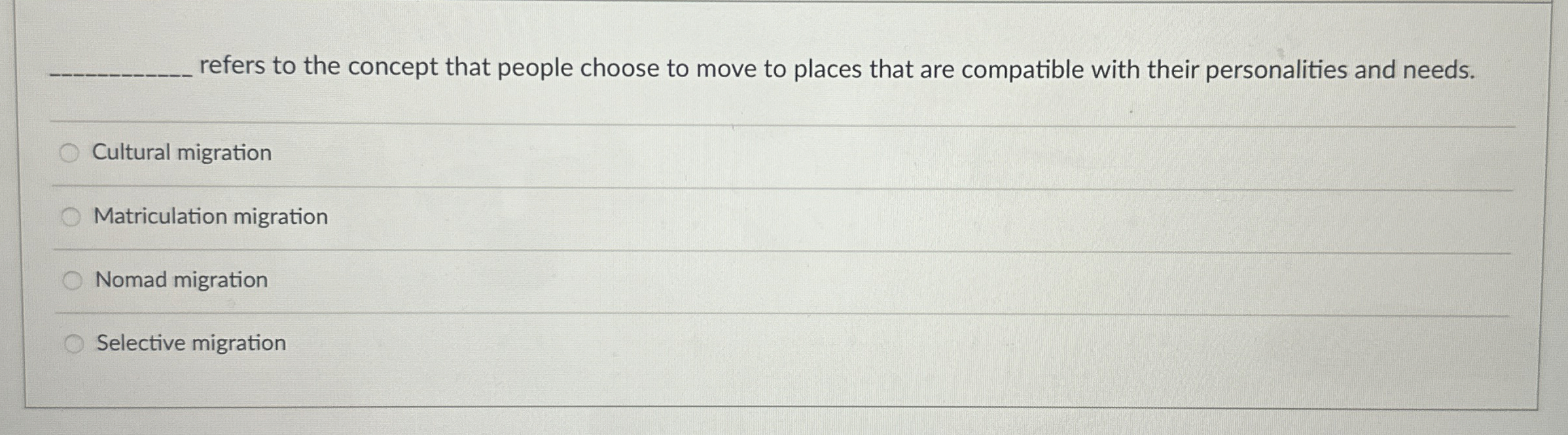 refers to the concept that people choose to move