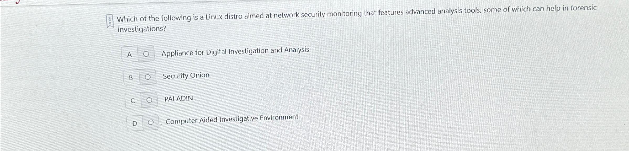 Which of the following is a Linux distro aimed at