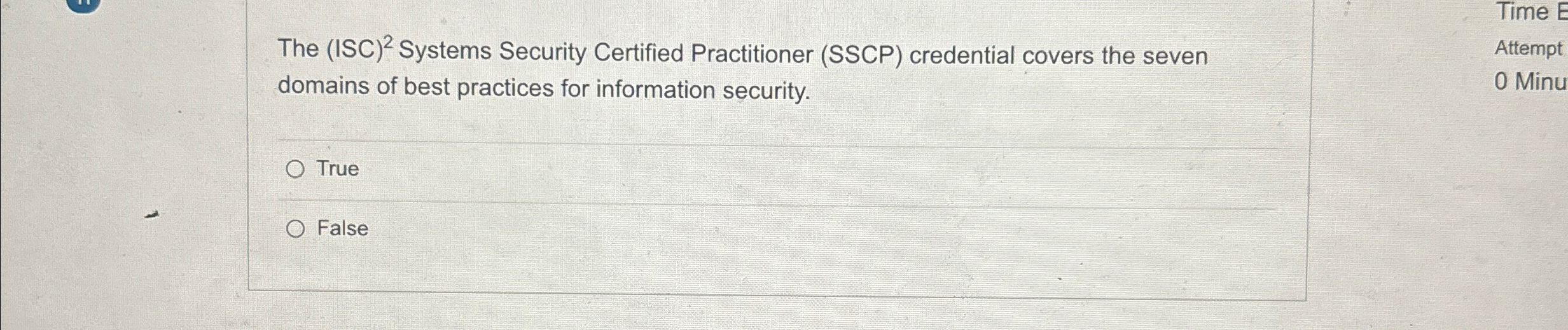 The ( ISC ) ? 2 Systems Security Certified