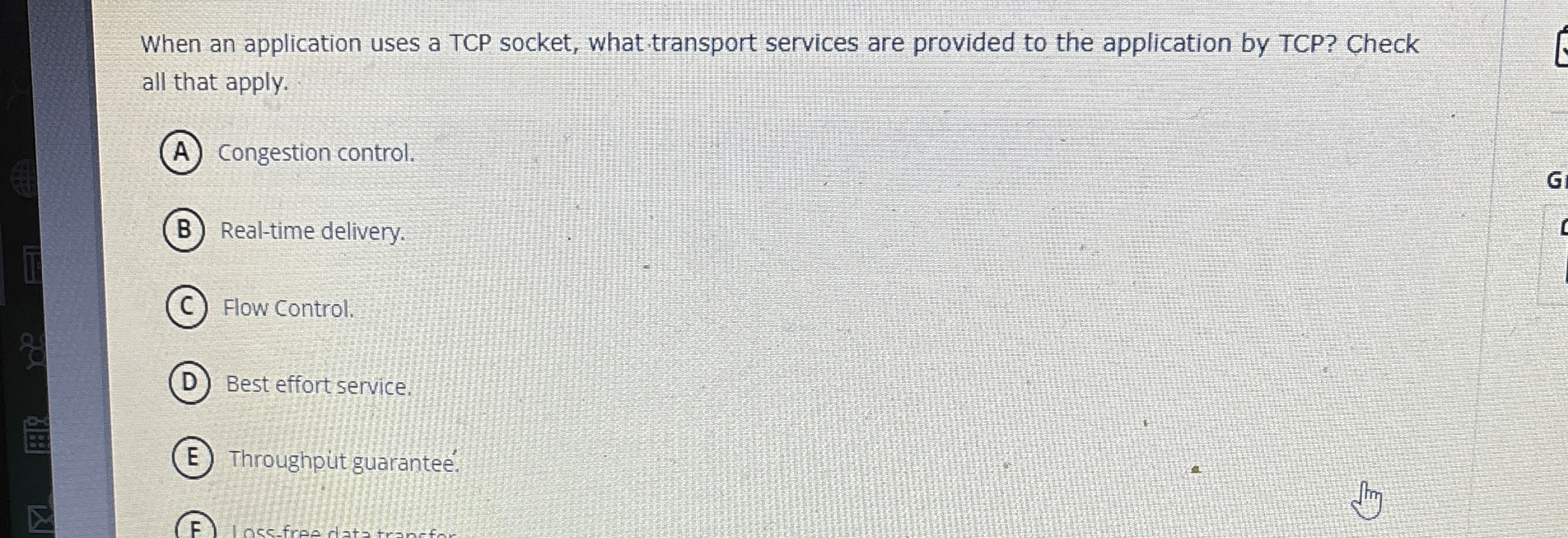 When an application uses a TCP socket, what