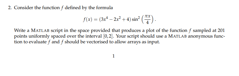 Consider the function f defined by the formula f