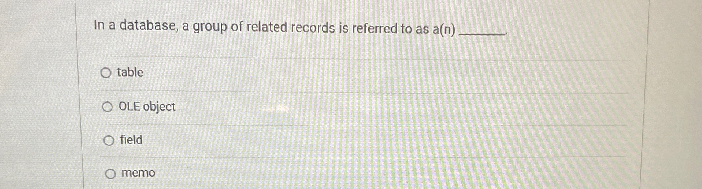 In a database, a group of related records is