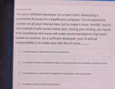 Quention 3 0 of 4 0 You are a software developer