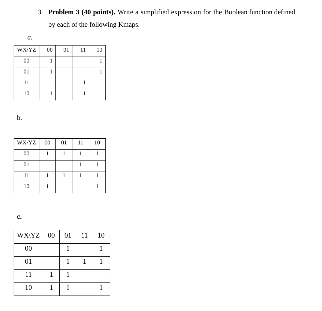 Problem 3 ( 4 0 points ) . Write a simplified
