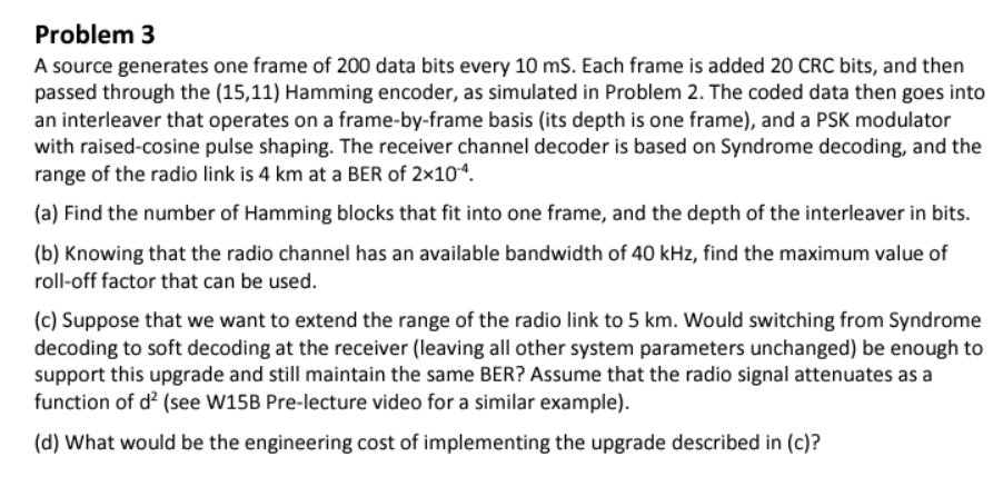 Problem 3 A source generates one frame of 2 0 0