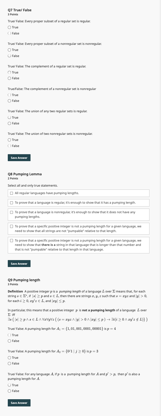 Q 7 True / False 3 Points True / False: Every