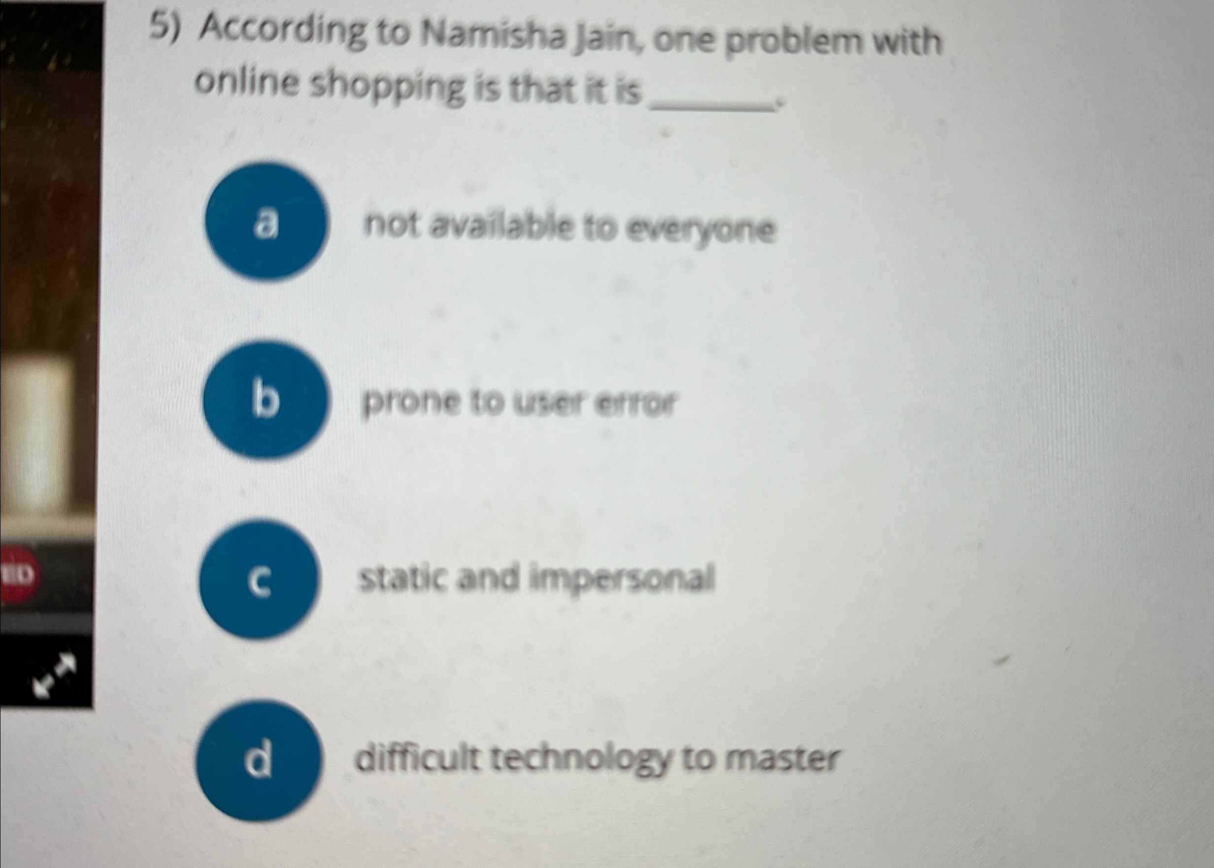 According to Namisha Jain, one problem with