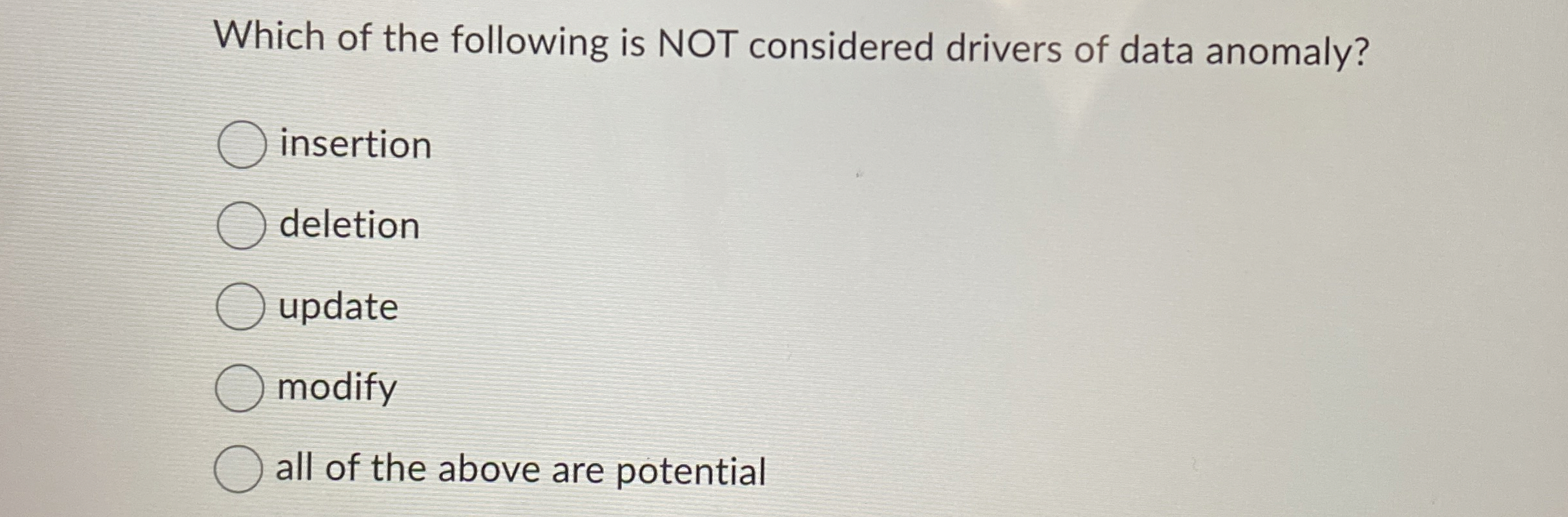 Which of the following is NOT considered drivers