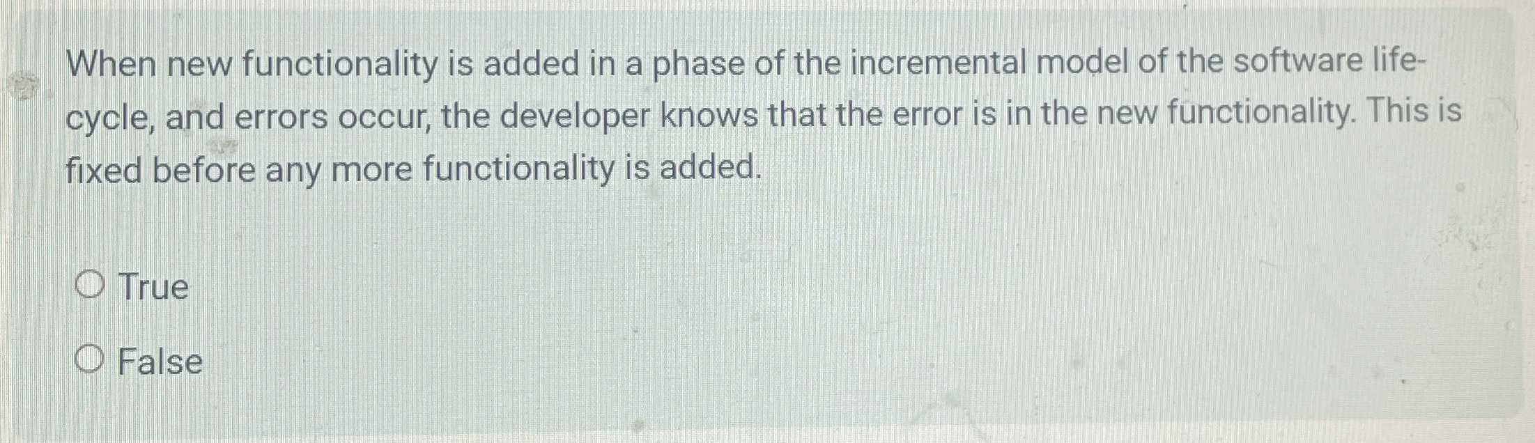 When new functionality is added in a phase of the