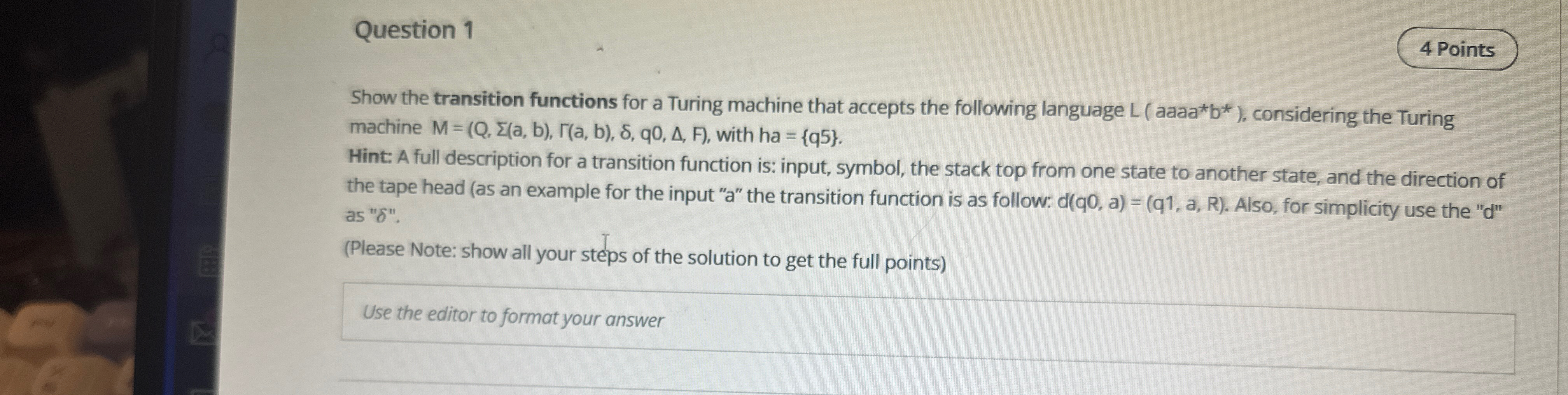 Question 1 4 Points Show the transition functions