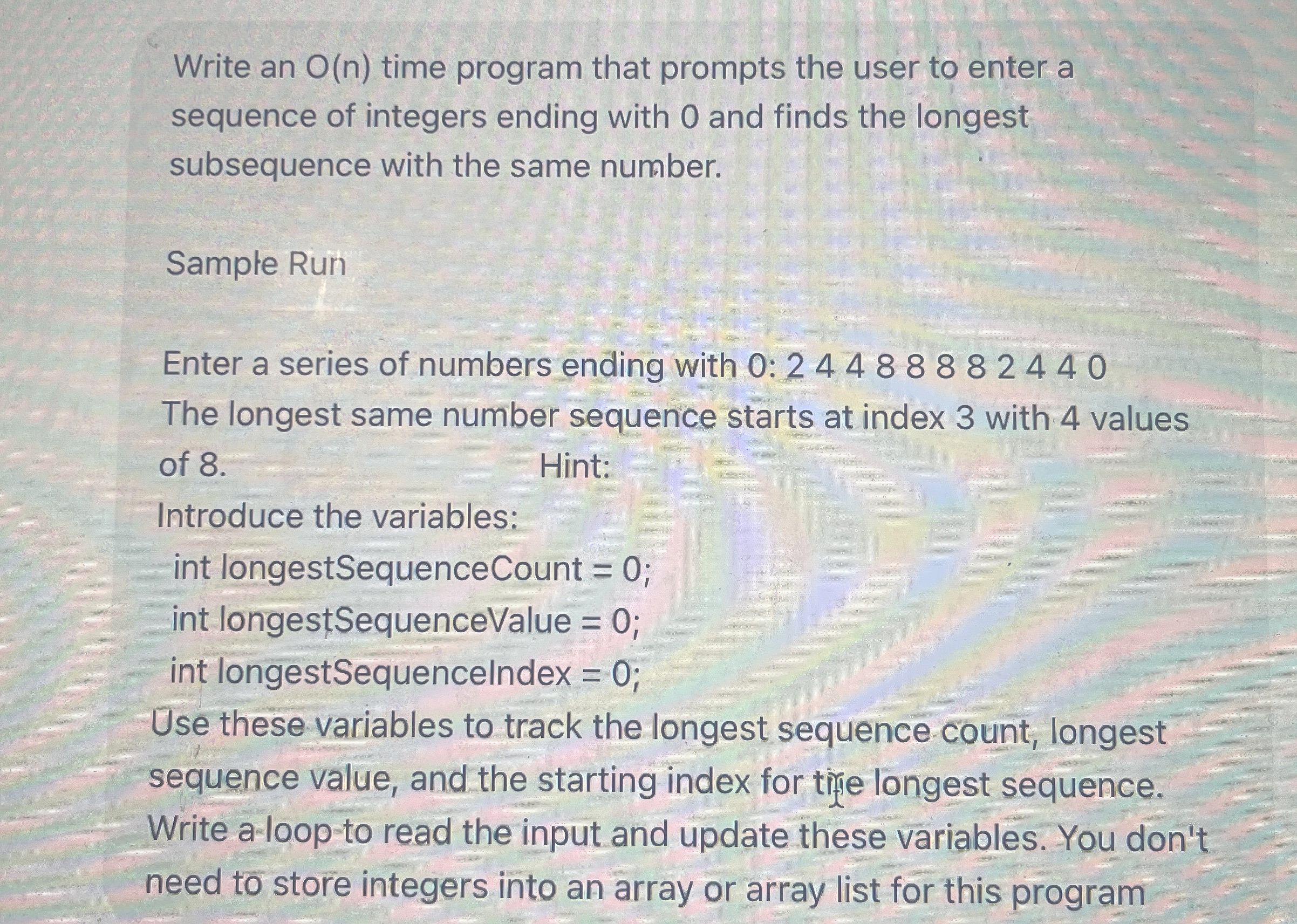 Write an O ( n ) time program that prompts the