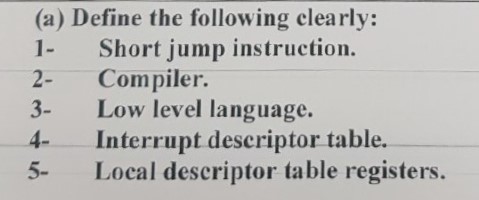 ( a ) Define the following clearly: 1 - Short