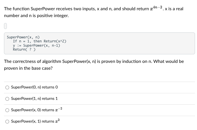 The function SuperPower receives two inputs, x