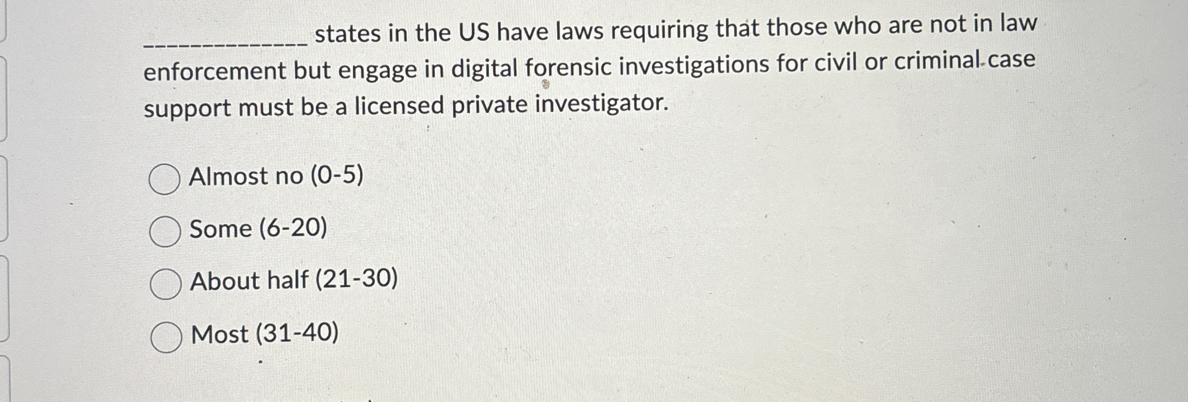 states in the US have laws requiring that those