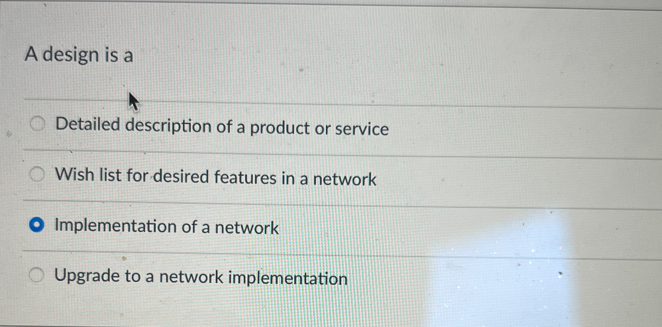 A design is a Detailed description of a product
