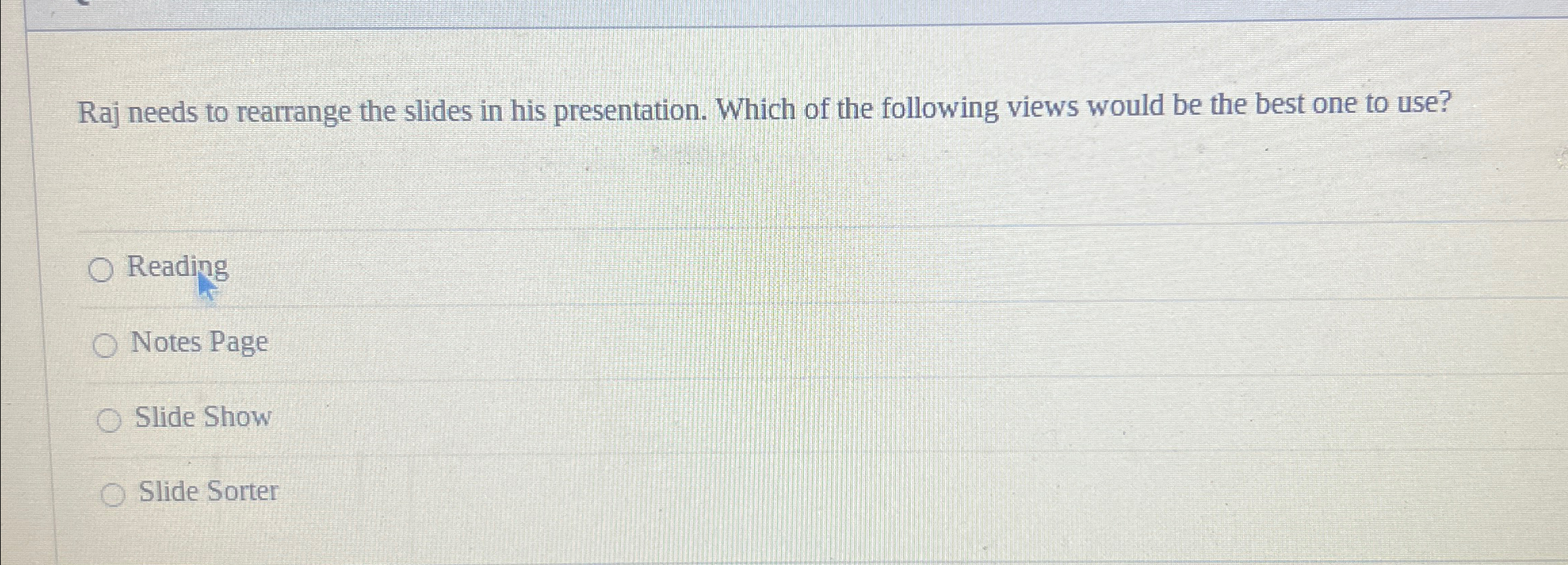 Raj needs to rearrange the slides in his