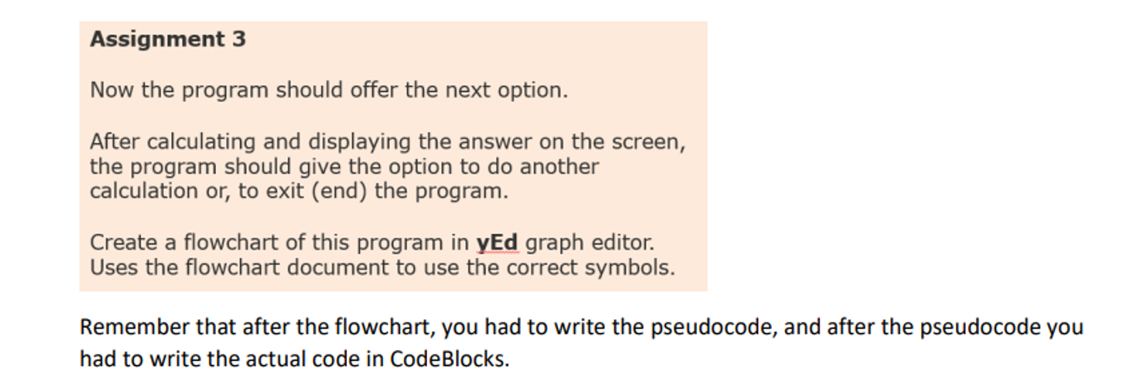 Assignment 3 Now the program should offer the
