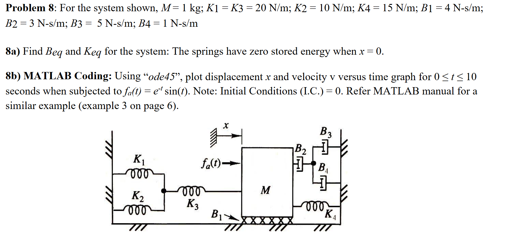 Please help me with 8 b: 8 b ) MATLAB Coding: