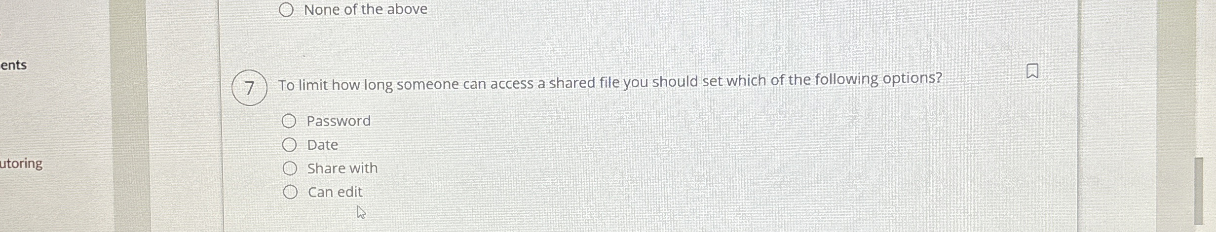 None of the above ents ( 7 ) To limit how long