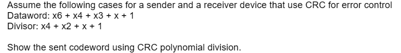 Assume the following cases for a sender and a