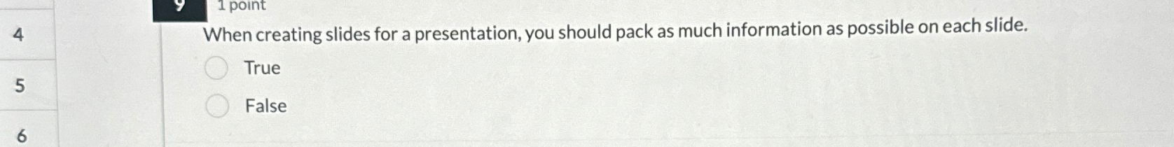 When creating slides for a presentation, you