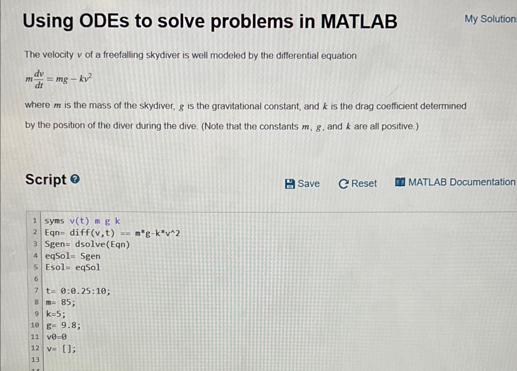 Using ODEs to solve problems in MATLAB The