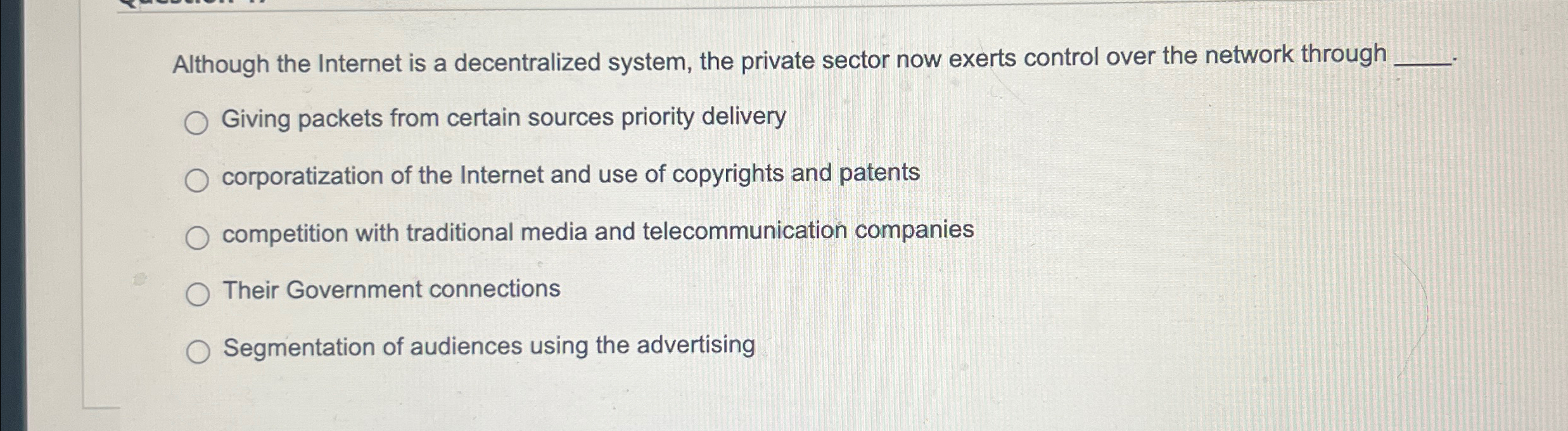 Although the Internet is a decentralized system,