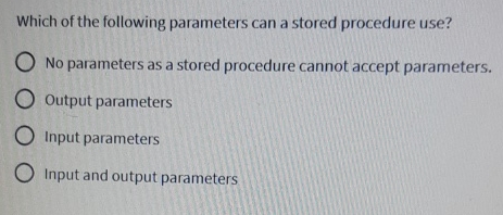 Which of the following parameters can a stored