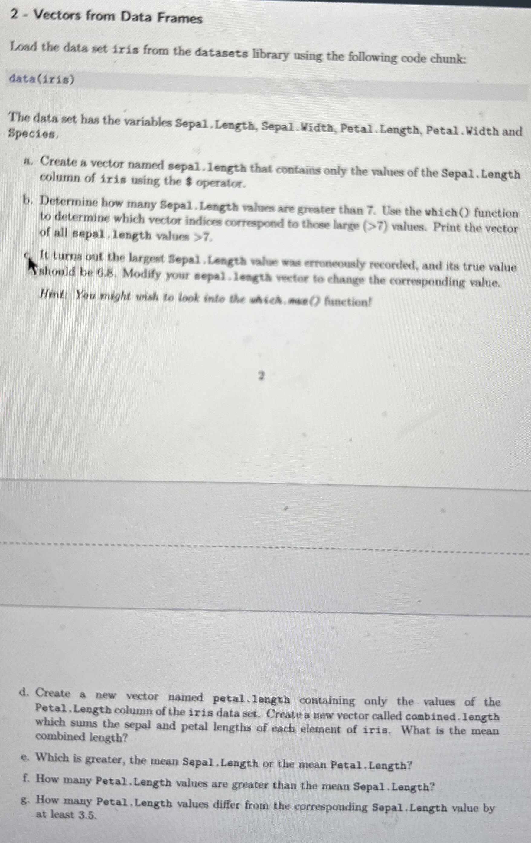 This should be done in R Studio. 2 - Vectors from