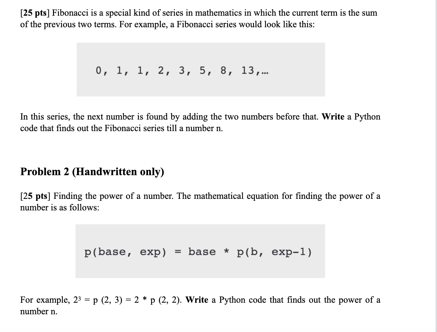 [ 2 5 pts ] Fibonacci is a special kind of series
